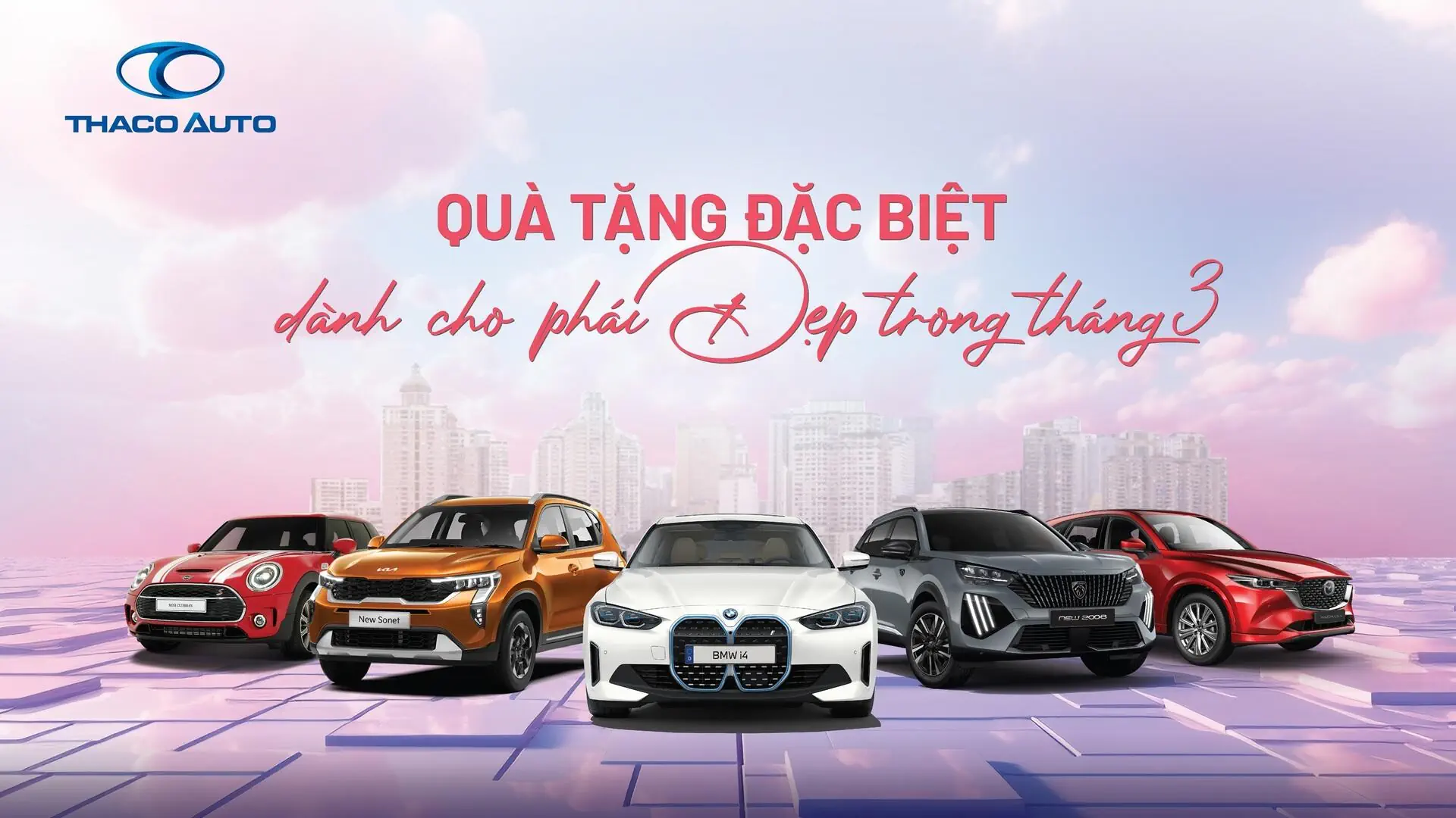 THACO AUTO DÀNH NHIỀU ƯU ĐÃI ĐẶC BIỆT CHO PHÁI ĐẸP TRONG THÁNG 3